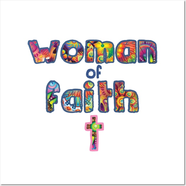 Woman of Faith - Christian Wall Art by Third Day Media, LLC.